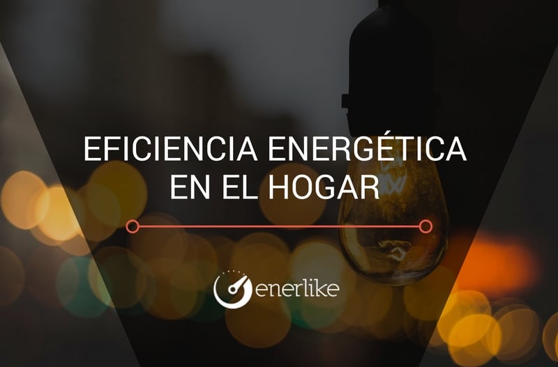 Eficiencia energética en el hogar