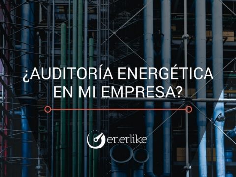 Auditoría energética en grandes empresas