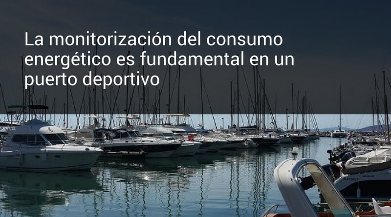 monitorizacion electricidad y agua en puertos deportivos