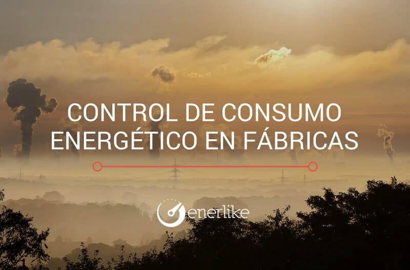 Control de consumo energético en fábricas