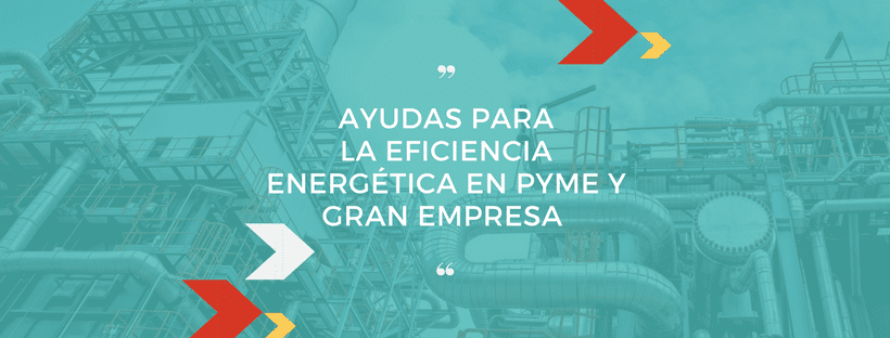 ayudas y subvenciones eficiencia energetica